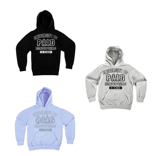 "UNIVERSITY OF PAID" SOLID HOODIE
